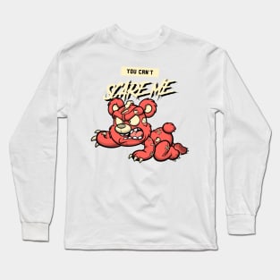 you can't scare me 2 Long Sleeve T-Shirt